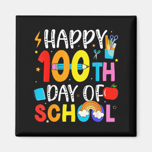 100th Day Of School Teachers Students 100 Days Of  Magnet