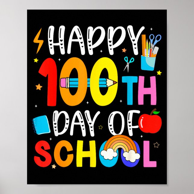 100th Day Of School Teachers Students 100 Days Of  Poster (Front)