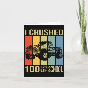 100th Day Of School Truck I Crushed 100 Days Of Sc Card