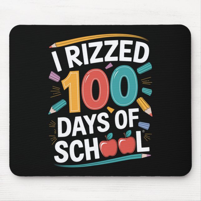 100th Day School Student Teacher I Rizzed 100 Days Mouse Pad (Front)