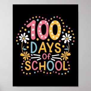 100th Day Student Boys Girls Kids 100 Days Of Scho Poster