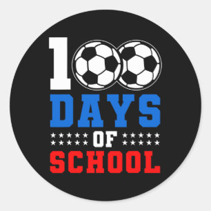 100th Day Student Boys Girls Soccer Lover 100 Days Classic Round Sticker