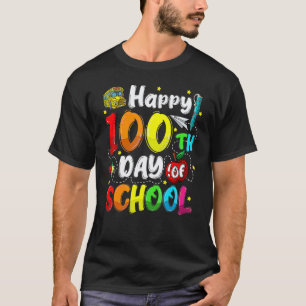 100th Day Student Kids Happy 100 Days Of School Te T-Shirt