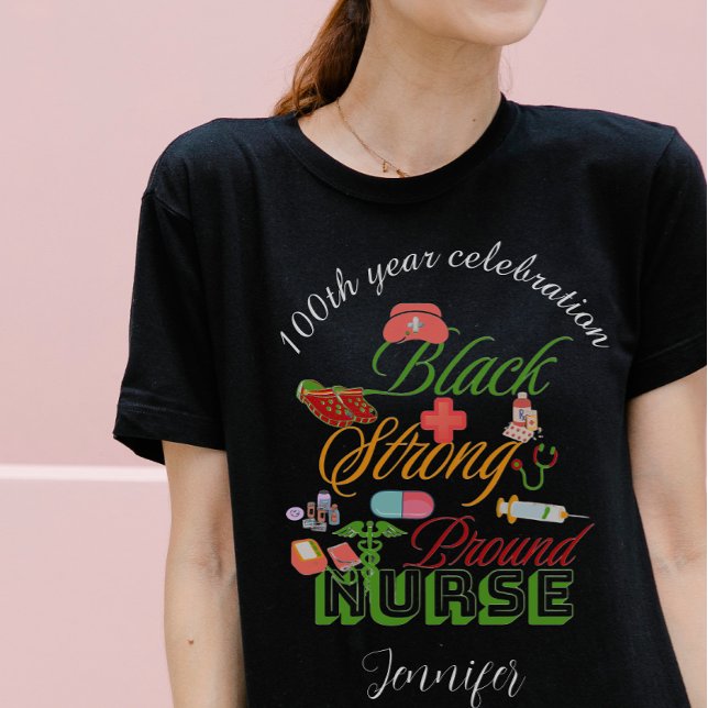100th year celebration black history nurse  T-Shirt (Creator Uploaded)