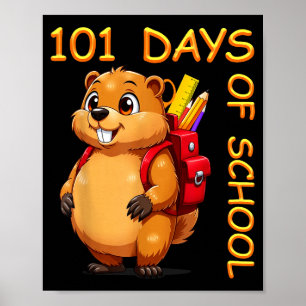 101 Days Of School Dabbing Groundhog Funny Teacher Poster