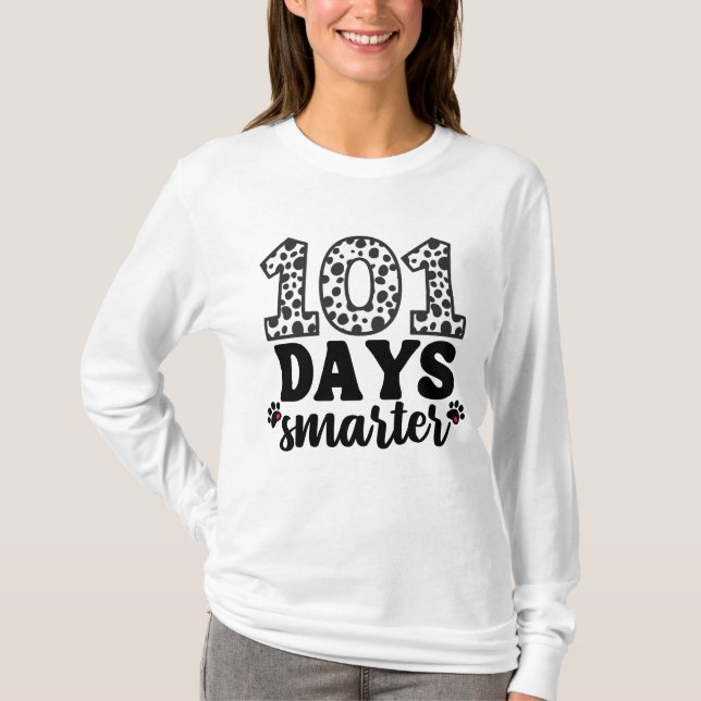 101 Days of School Dalmatian Dog Funny  T-Shirt (Front)