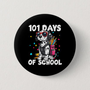 101 Days Of School Dog Boy Kid 100th Day Of School 6 Cm Round Badge