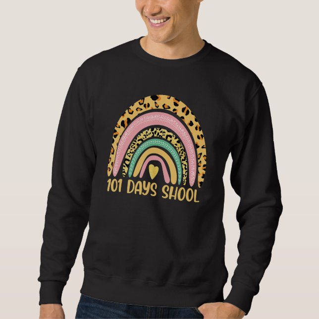 101 Days School Cute Leopard Rainbow Student Or Te Sweatshirt (Front)