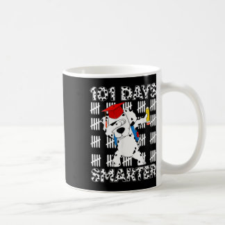 101 Days Smarter Happy 100th Day Of School 100 For Coffee Mug