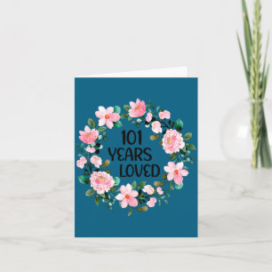 101 Years Loved Women Men 101 Years Old Cool 101st Card
