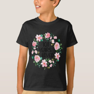 101 Years Loved Women Men 101 Years Old Cool 101st T-Shirt