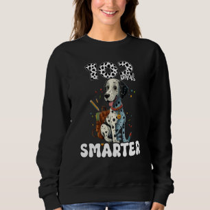 102 Days Smarter Dalmatian Dog 102 Day Of School K Sweatshirt