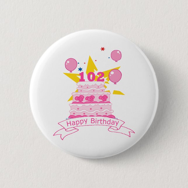102 Year Old Birthday Cake 6 Cm Round Badge (Front)