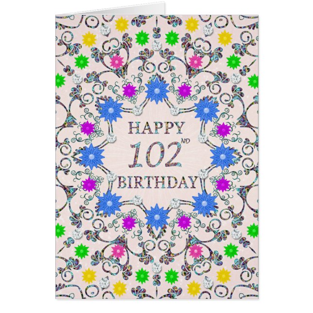 102nd Birthday Abstract Flowers  (Front)