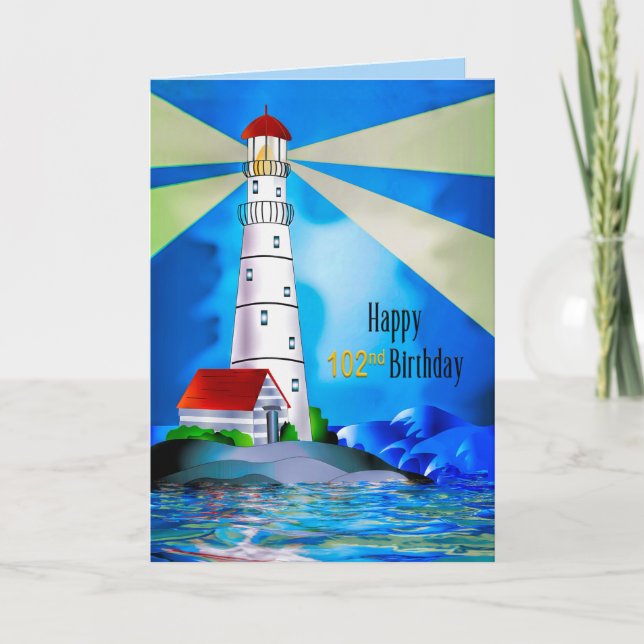 102nd Birthday Lighthouse Beacon of Light for Sea Card (Front)