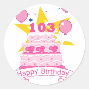 103 Year Old Birthday Cake Classic Round Sticker