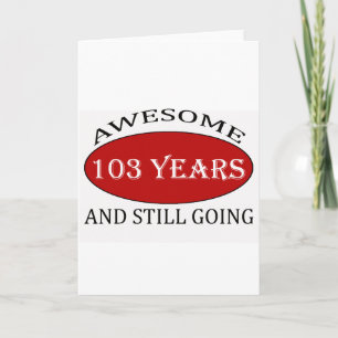 103 years old birthday designs card