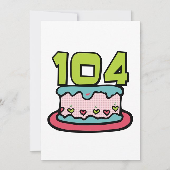 104 Year Old Birthday Cake Card (Front)