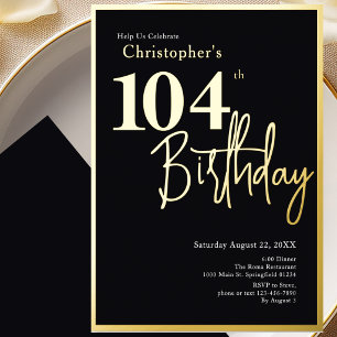 104th Birthday Invitation Modern Gold Foil