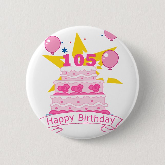 105 Year old Birthday Cake 6 Cm Round Badge (Front)