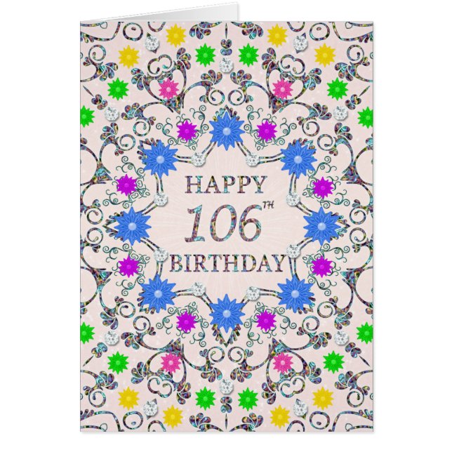 106th Birthday Abstract Flowers  (Front)