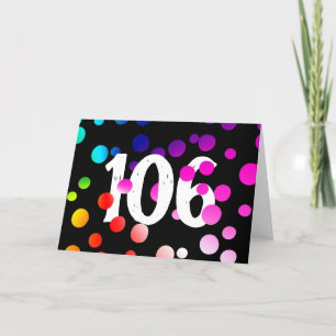106th Birthday Rainbow Dots on Black  Card