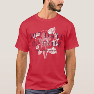 107 Days Kamala gift T-Shirt