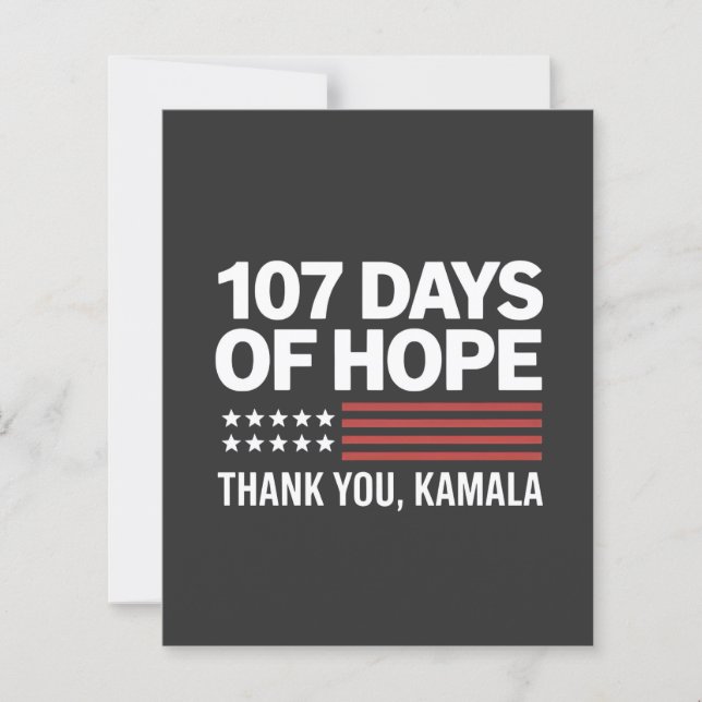 107 Days of Hope Thank you Kamala  (Front)