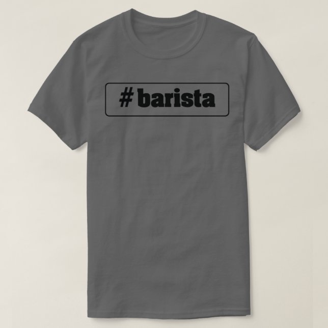 1087 barista T-Shirt (Design Front)
