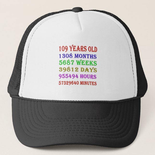 109th  Birthday Milestones Trucker Hat (Front)