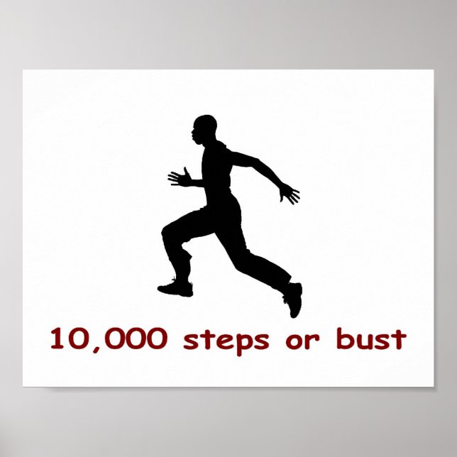 10,000 steps or bust poster (Front)