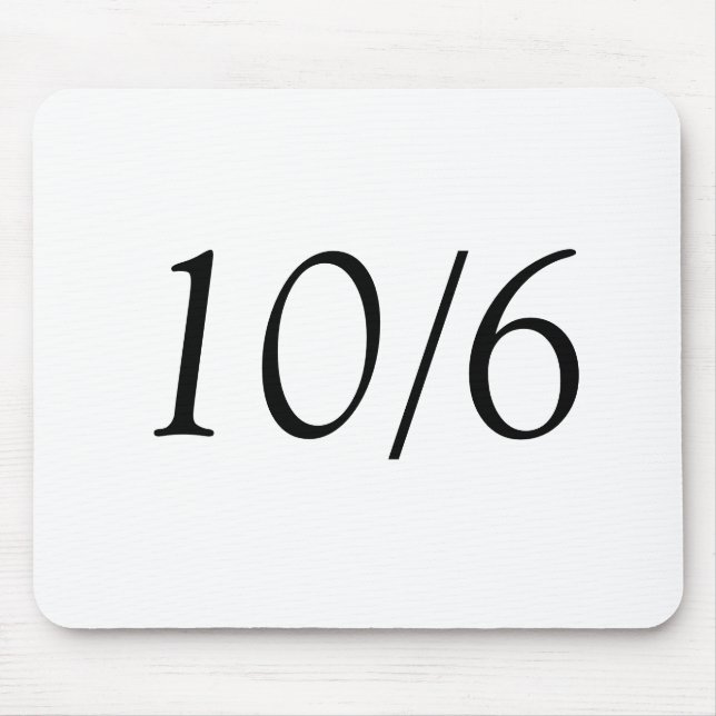 10/6 MOUSE PAD (Front)