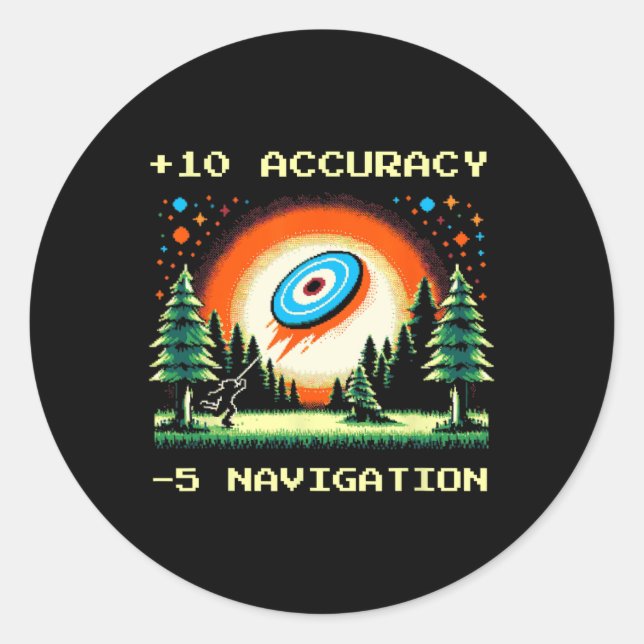 +10 Accuracy –5 Navigation Pixel Disc Golf Gamer  Classic Round Sticker (Front)