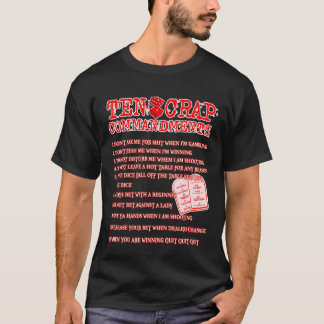 10-CRAP-COMMANMENTS T-Shirt