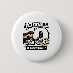 10 Goals And Counting Soccer Birthday For 10-year- 6 Cm Round Badge