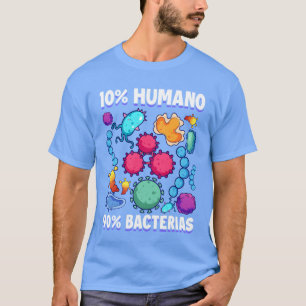 10 Human 90 Bacteria Biology Science gift T-Shirt