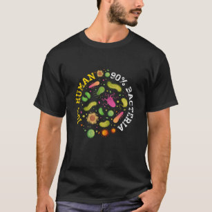 10 Human 90 Bacteria Microbiology T-Shirt