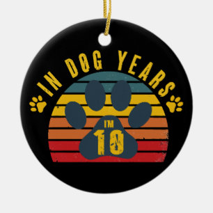 10 In Dog Years Ceramic Tree Decoration