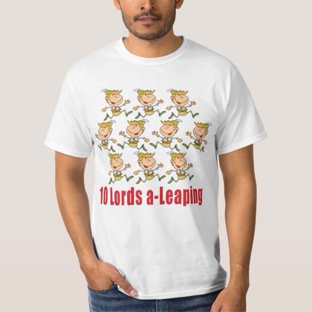 10 Lords a-Leaping T Shirts (Front)