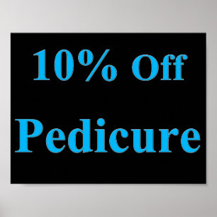 10% Off Pedicure Poster Matte