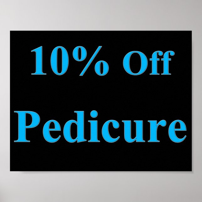 10% Off Pedicure Poster Matte (Front)