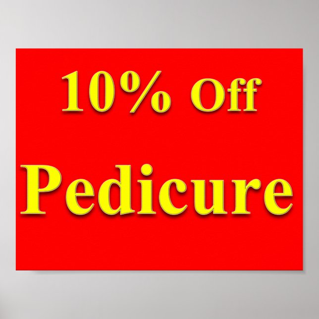 10% Off Pedicure Poster Matte (Front)