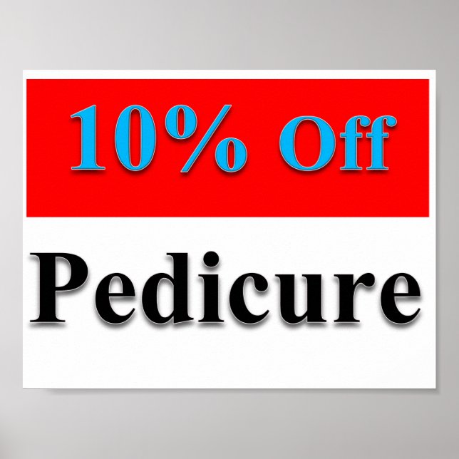 10% Off Pedicure Poster Matte (Front)