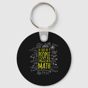 10 Out Of 9 People Struggle With Math Education Hu Key Ring