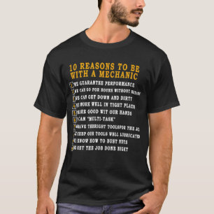 10 Reasons To Be With A Mechanic Cars Engine T-Shirt