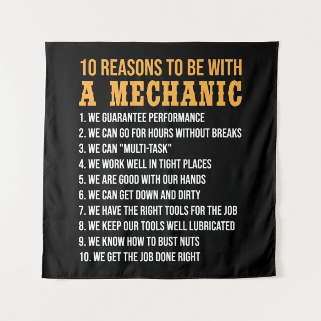 10 Reasons To Be With a Mechanic Funny mechanic Tapestry (Front)