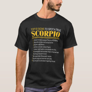 10 Signs To Spot A True Scorpio They Are So Powerf T-Shirt