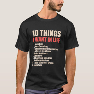10 Things I Want in Life Camping Edition T-Shirt