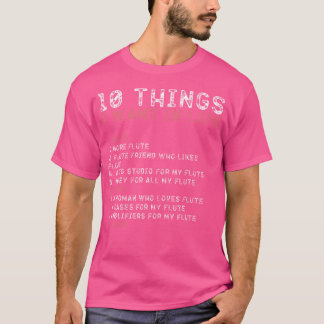 10 Things I Want In My Life Shirts Flute Lovers Me
