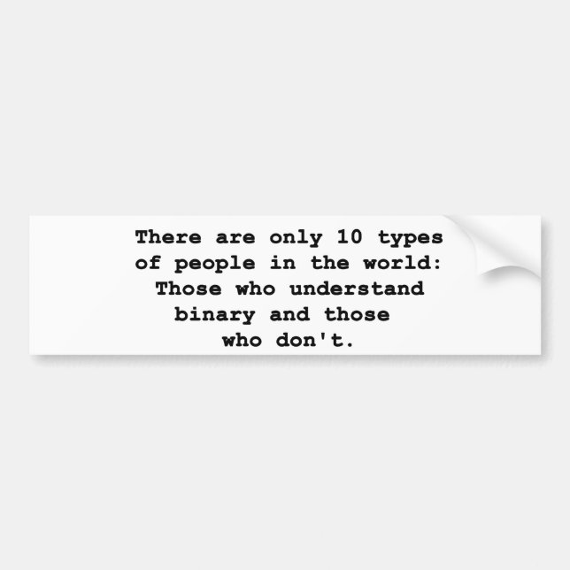 10 Types of People Bumper Sticker (Front)